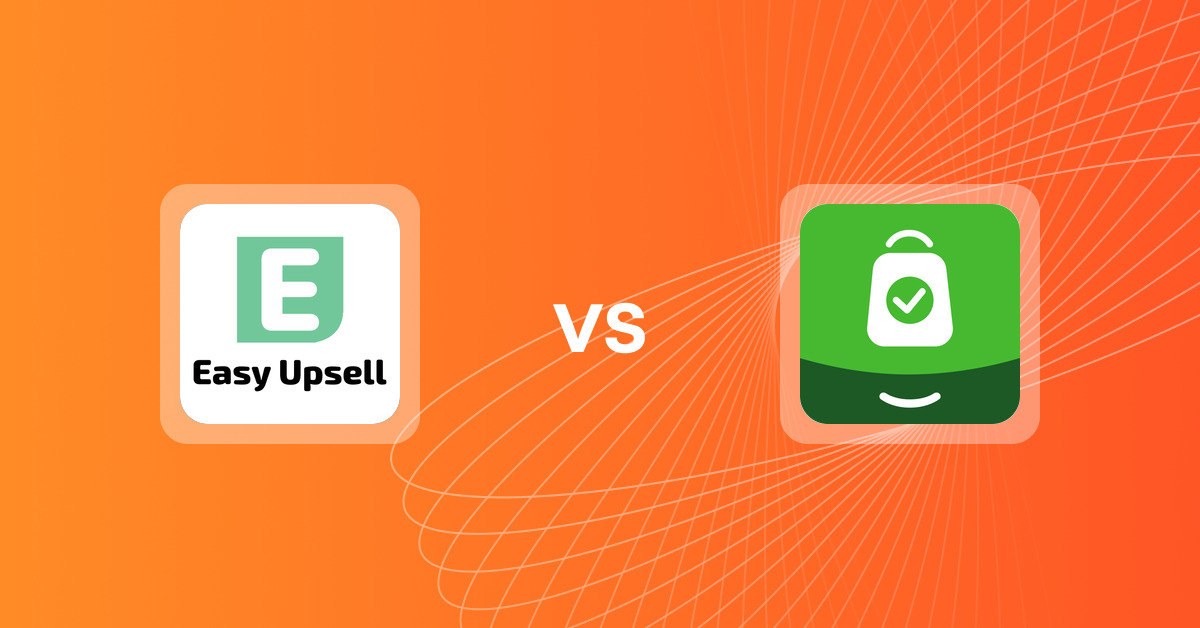 Shopify Upsell and Cross-sell Apps: Easy Upsell vs CheckMate Checkout Upsells