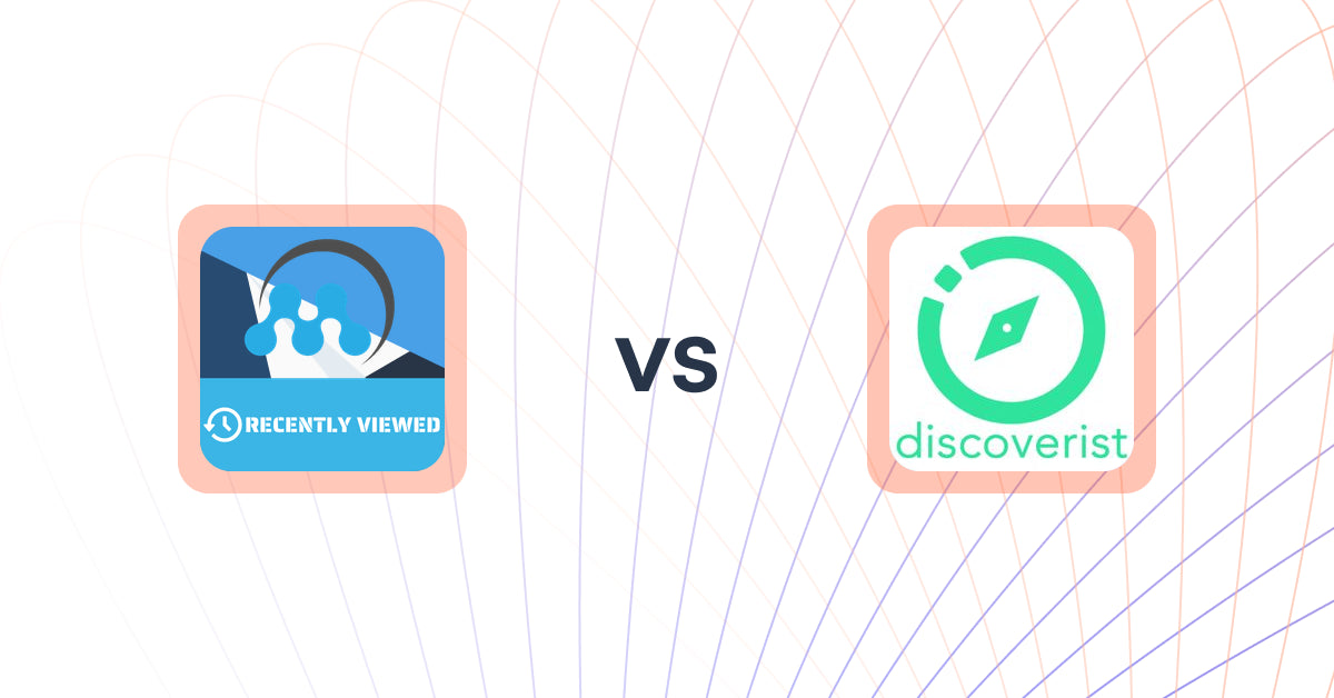 Shopify Upsell and Cross-sell Apps: MeroxIO Recent Viewed Products vs Discoverist AI Recommendations
