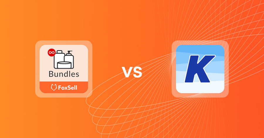 Shopify Upsell and Cross-Sell Apps: FoxSell Product Bundles Plus vs. K: Cross Sell Related Products