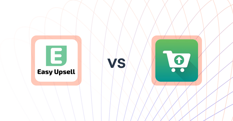Shopify Upsell and Cross-sell Apps: Easy Upsell vs Smart Suggest Pro by Essenify