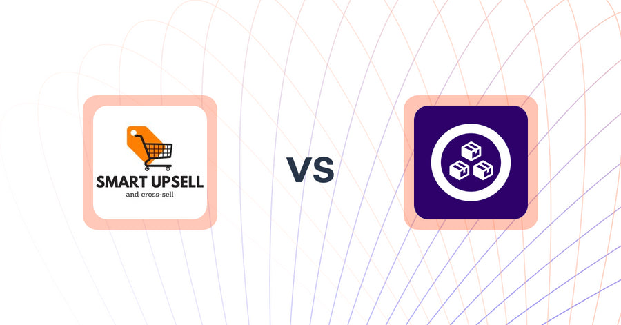 Shopify Upsell and Cross-Sell Apps: Smart Upsell vs MCE: Product Addons & Bundles