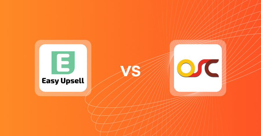 Shopify Upsell and Cross-sell Apps: Easy Upsell vs OSCP Upsell & Cross Sell