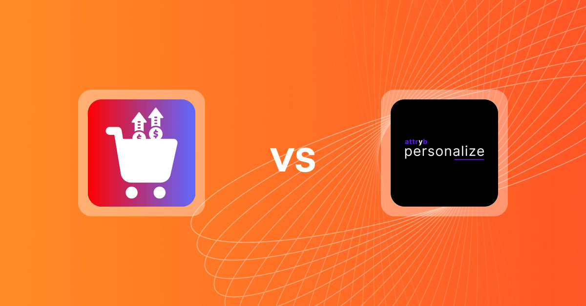 Shopify Upsell and Cross-sell Apps: Upsurge‑AI PostPurchase Upsell vs Attryb Personalize