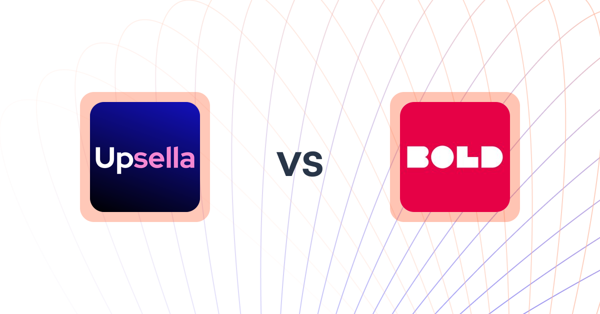 Shopify Upsell and Cross-sell Apps: Upsella vs BOLD Subscriptions