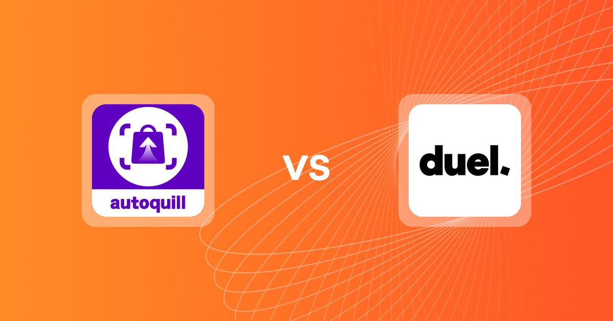 Shopify Upsell and Cross-sell Apps: AI agent Upsell ‑ autoquill vs Duel | Referrals & Affiliates