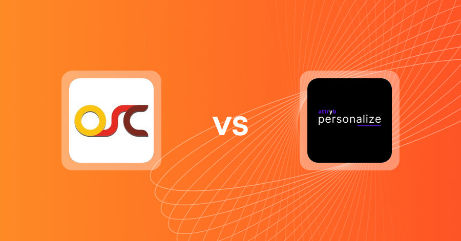 Shopify Upsell and Cross-Sell Apps: OSCP Upsell & Cross Sell vs. Attryb Personalize