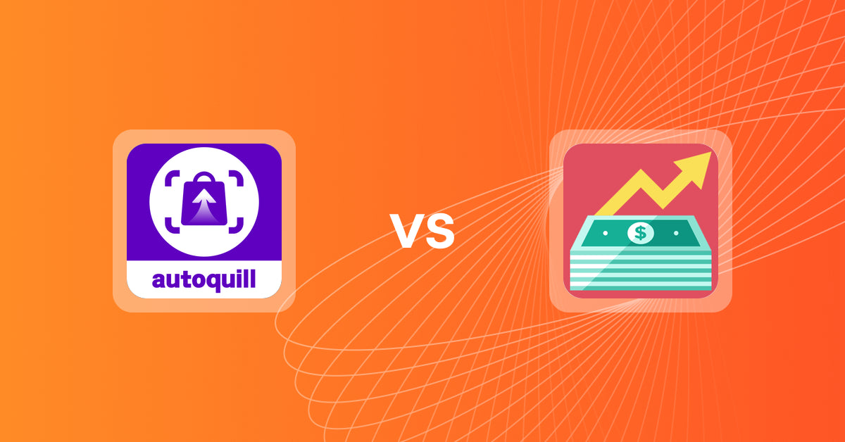 Shopify Upsell and Cross-sell Apps: AI agent Upsell ‑ autoquill vs Upsell & Cross‑Sell Booster