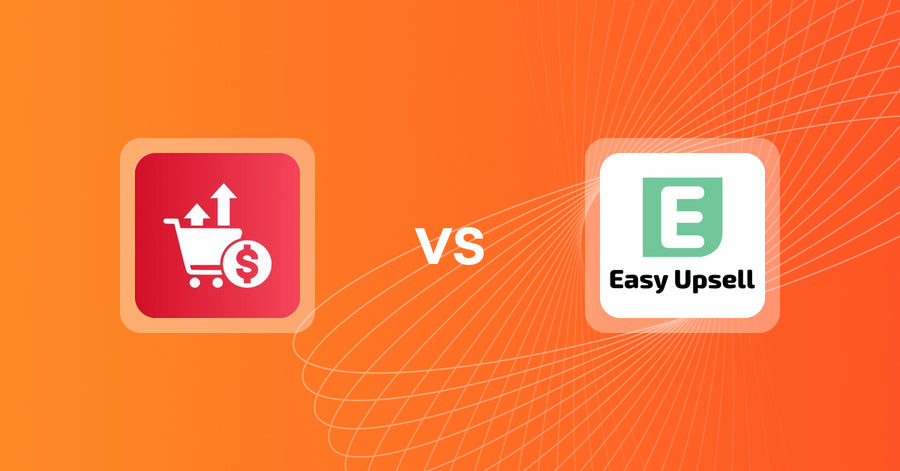 Shopify Upsell and Cross-Sell Apps: Dynamic Checkout Upsell vs Easy Upsell