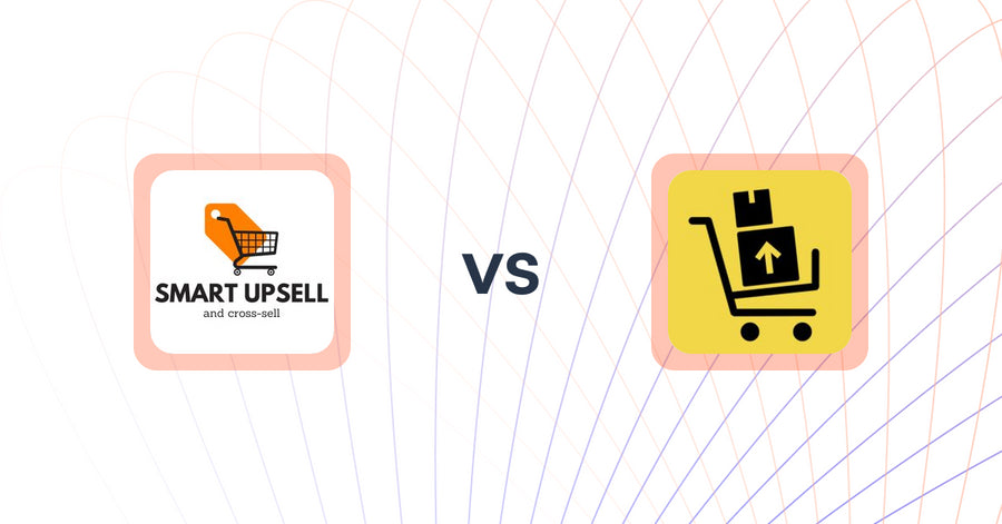 Shopify Upsell and Cross-Sell Apps: Smart Upsell vs UpsellFly:Checkout Upsells