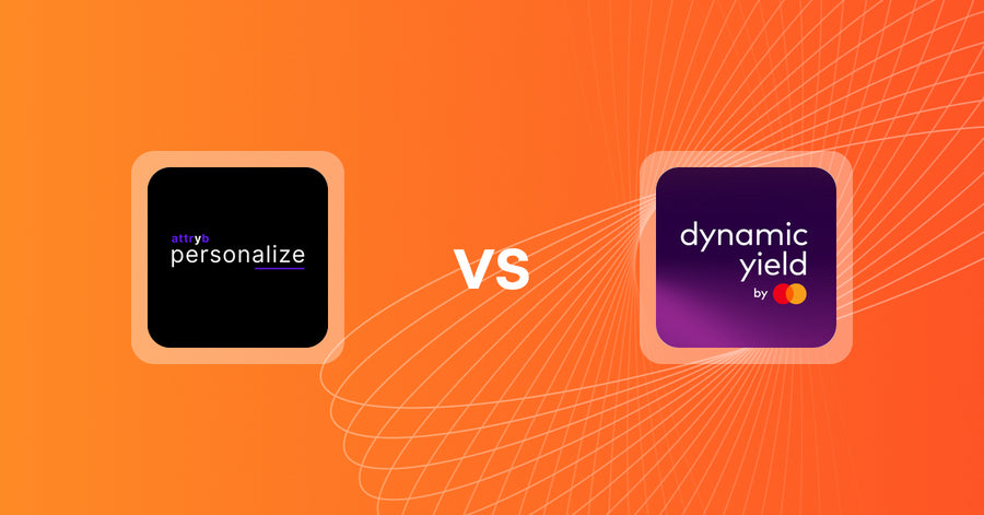 Shopify Upsell and Cross-Sell Apps: Attryb Personalize vs Dynamic Yield by Mastercard