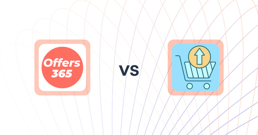 Shopify Upsell and Cross-sell Apps: Offers365 Post Purchase Upsell vs Upsell Maxx