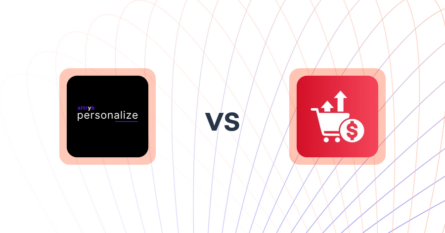 Shopify Upsell and Cross-sell Apps: Attryb Personalize vs. Dynamic Checkout Upsell