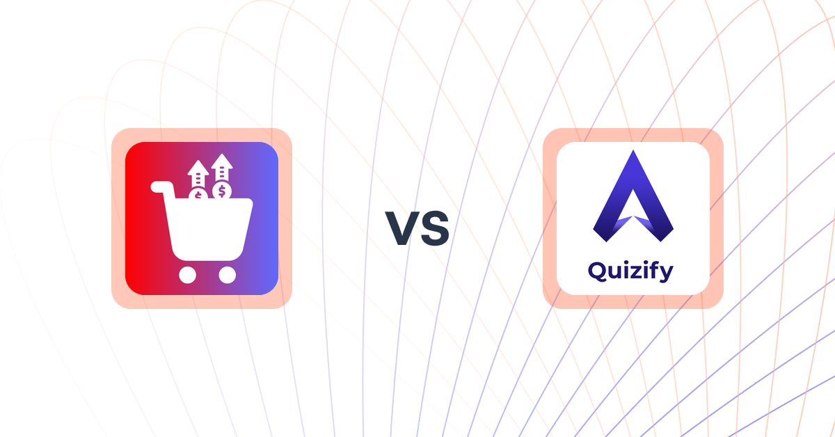 Shopify Upsell and Cross-sell Apps: Upsurge‑AI PostPurchase Upsell vs Quizify ‑ Product Quiz Builder