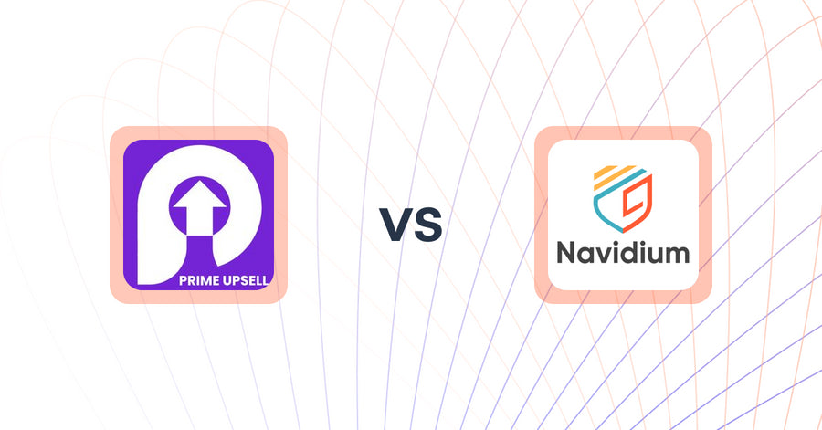 Shopify Upsell and Cross-Sell Apps: Prime Upsell vs. Navidium Shipping Protection