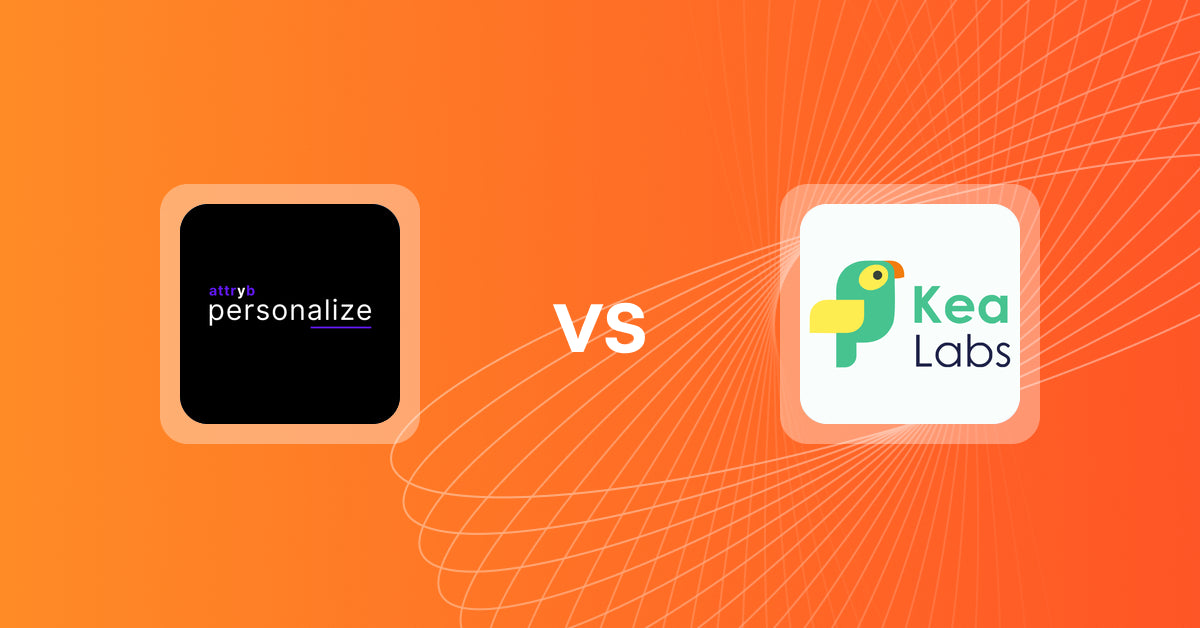 Shopify Upsell and Cross-Sell Apps: Attryb Personalize vs Kea Labs: Recommendations
