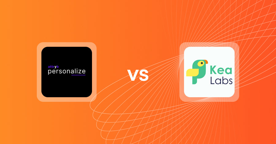 Shopify Upsell and Cross-Sell Apps: Attryb Personalize vs Kea Labs: Recommendations
